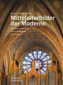 Mittelalterbilder der Moderne (Kirchen zwischen Steinsichtigkeit und Farbe) (German Edition) by Verena Ummenhofer, 9783422986947