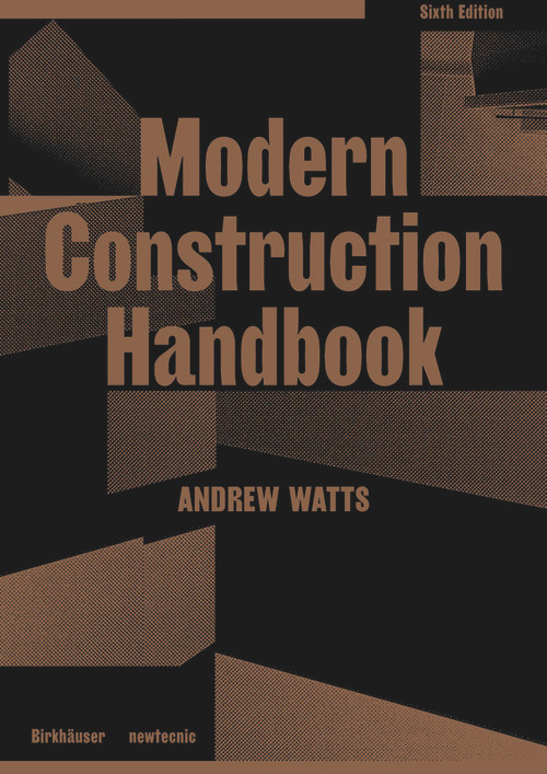 Modern Construction Handbook - 9783035624953 by Andrew Watts, 9783035624953