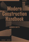 Modern Construction Handbook - 9783035624953 by Andrew Watts, 9783035624953