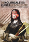 Dekoloniale Kunstgeschichte (Eine methodische Einführung) (German Edition) by Carolin Overhoff Ferreira, 9783422987586