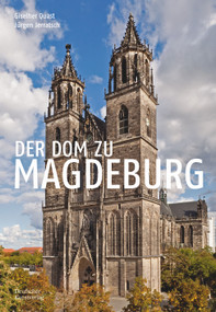 Der Dom zu Magdeburg (German Edition) (German Edition) - 9783422800847 by Giselher Quast, Jürgen Jerratsch, 9783422800847