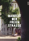 Manifest der freien Straße (DE) (German Edition) by Allianz der freien Straße, 9783868597745