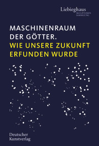 Maschinenraum der Götter (Wie unsere Zukunft vor langer Zeit erdacht wurde) (German Edition) by Vinzenz Brinkmann, 9783422996342
