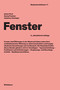 Fenster (German Edition) - 9783035626957 by Anton Pech, Georg Pommer, Johannes Zeininger, Anton Pech, 9783035626957