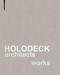 HOLODECK architects works by Marlies Breuss, Michael Ogertschnig, 9783035626988