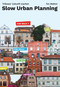 Slow Urban Planning (Tribsees' Zukunft machen) (German Edition) by Ton Matton, 9783868598742