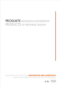 Produkte reflexiven Entwerfens by Margitta Buchert, 9783868597493