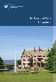 Schloss und Park Altenstein (German Edition) by Daniel Rimbach, Thimm Günther, Doris Fischer, Susanne Rott, 9783422800939
