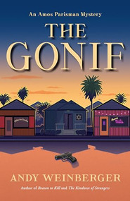 The Gonif (An Amos Parisman Mystery) - 9781684421305 by Andy Weinberger, 9781684421305