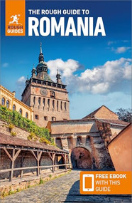 The Rough Guide to Romania: Travel Guide with eBook by Rough Guides, Norm Longley, 9781835290187