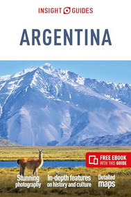 Insight Guides Argentina: Travel Guide with eBook by Insight Guides, Heather Jasper, 9781839053887