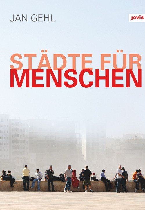 Städte für Menschen (German Edition) by Jan Gehl, 9783868593563
