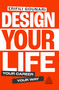 Design Your Life (Your Career, Your Way) - 9781398617155 by Erifili Gounari, 9781398617155