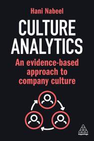 Culture Analytics (An Evidence-Based Approach to Company Culture) by Hani Nabeel, 9781398617445
