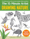 Drawing Nature (The Quick and Easy Way to Draw Animals, Plants, and More) by Catherine V. Holmes, 9781684621415