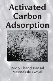 Activated Carbon Adsorption by Roop Chand Bansal, Meenakshi Goyal, 9780367578077