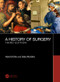 A History of Surgery (Third Edition) by Harold Ellis, Sala Abdalla, 9781138617391
