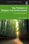 Key Thinkers in Religion and Environment (Theoretical Foundations) by Lucas F. Johnston, 9781032428987