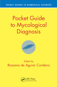 Pocket Guide to Mycological Diagnosis by Rossana de Aguiar Cordeiro, 9781138055933