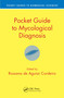 Pocket Guide to Mycological Diagnosis by Rossana de Aguiar Cordeiro, 9781138055933