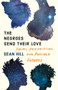 The Negroes Send Their Love (Poems, Perspectives, and Possible Futures) by Sean Hill, 9781639550364