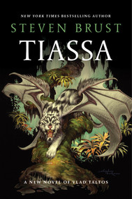 Tiassa (A Novel of Vlad Taltos) by Steven Brust, 9780765333063