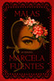 Malas (Spanish Edition) by Marcela Fuentes, 9798890980694