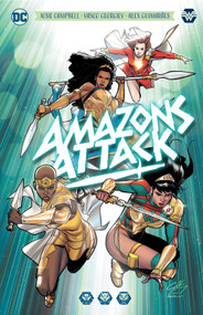 Amazons Attack by Josie Campbell, Vasco Georgiev, 9781779527684