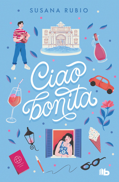 Ciao, bonita / Goodbye, Beautiful (Spanish Edition) by Susana Rubio, 9788413148861