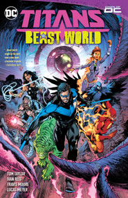 Titans: Beast World by Tom Taylor, Ivan Reis, 9781779528124
