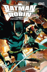 Batman and Robin Vol. 1: Father and Son by Joshua Williamson, Simone Di Meo, 9781779527004