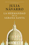 La hermandad de la Sábana Santa (Edición Conmemorativa) / The Brotherhood of the  Holy Shroud (Spanish Edition) by Julia Navarro, 9788401032998