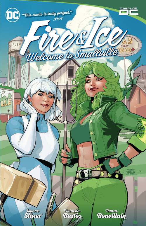 Fire & Ice: Welcome to Smallville by Joanne Starer, Natacha Bustos, 9781779527394