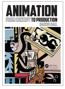 Animation (From Concepts and Production) by Hannes Rall, 9781138041196