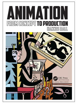 Animation (From Concepts and Production) by Hannes Rall, 9781138041196