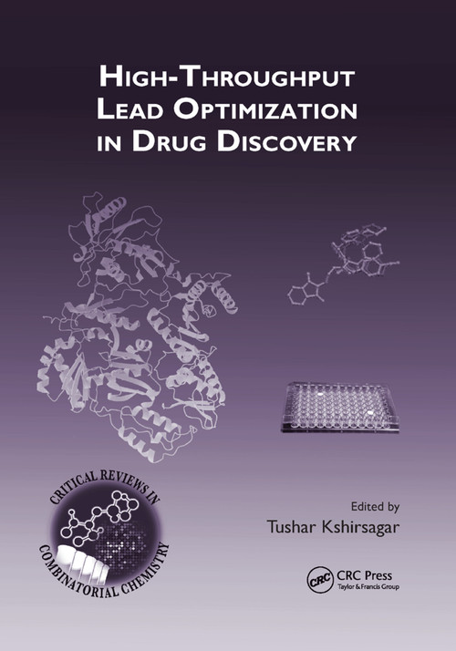 High-Throughput Lead Optimization in Drug Discovery by Tushar Kshirsagar, 9780367387716