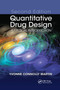 Quantitative Drug Design (A Critical Introduction, Second Edition) by Yvonne C. Martin, 9780367384142