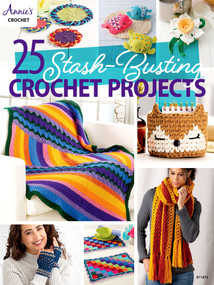 25-Stash Busting Crochet Projects by Annie's, 9781640256415