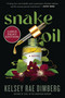 Snake Oil (A Novel) - 9780063410510 by Kelsey Rae Dimberg, 9780063410510