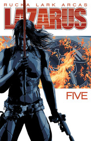Lazarus Volume 5 by Greg Rucka, Michael Lark, 9781534300248