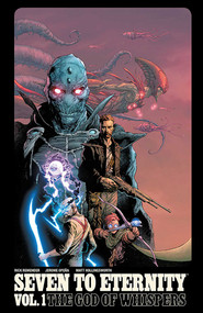 Seven to Eternity Volume 1 by Rick Remender, Jerome Opeña, Matt Hollingsworth, 9781534300613