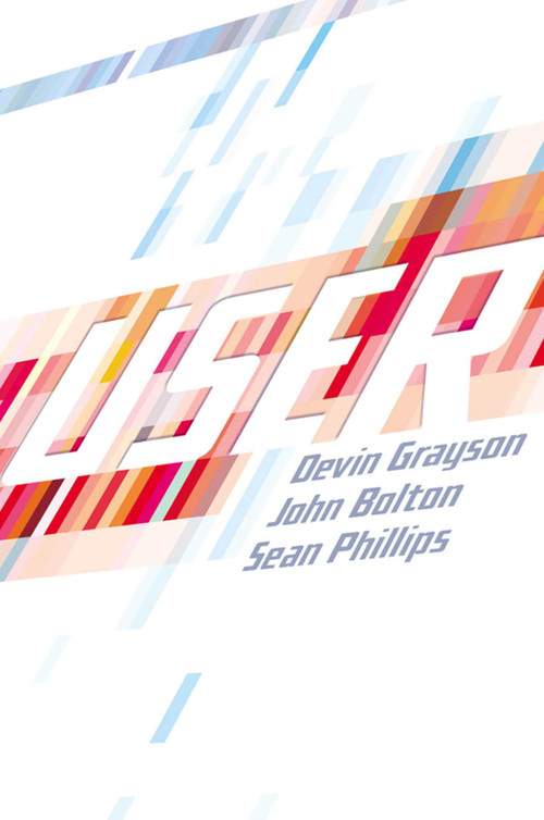 User by Devin Grayson, Sean Phillips, John Bolton, 9781534301597
