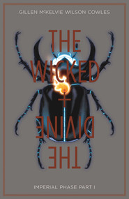 Wicked + The Divine Volume 5: Imperial Phase I by Kieron Gillen, Jamie Mckelvie, 9781534301856