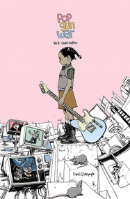 Pop Gun War Volume 2: Chain Letter by Farel Dalrymple, Farel Dalrymple, 9781534301924