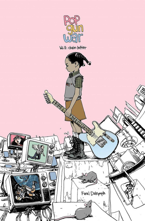 Pop Gun War Volume 2: Chain Letter by Farel Dalrymple, Farel Dalrymple, 9781534301924