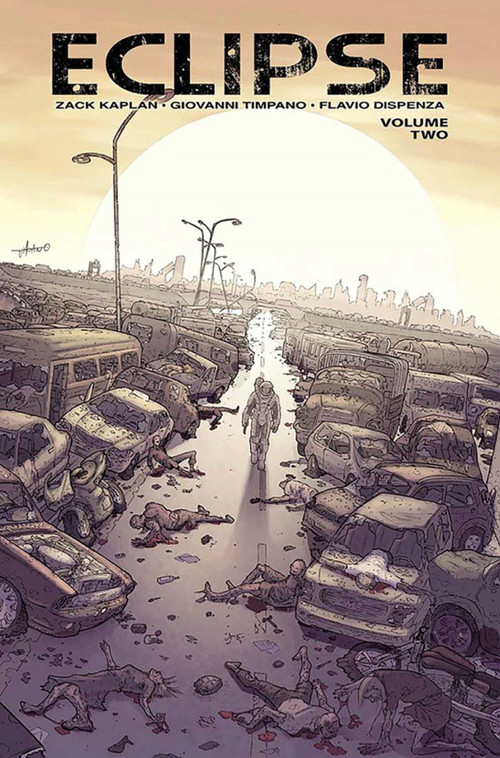 Eclipse Volume 2 by Zack Kaplan, Giovanni Timpano, Matteo Scalera, 9781534302334