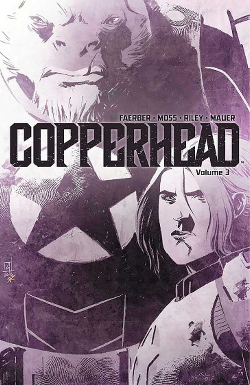 Copperhead Volume 3 by Jay Faerber, Drew Moss, Ron Riley, Scott Godlewski, 9781534302365