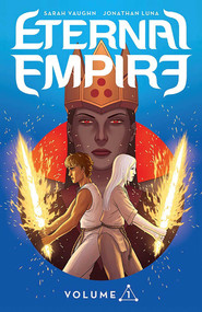 Eternal Empire Volume 1 by Sarah Vaughn, Jonathan Luna, Jonathan Luna, 9781534303409