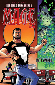 Mage Book One: The Hero Discovered Part One (Volume 1) by Matt Wagner, Matt Wagner, Sam Keith, 9781534303690