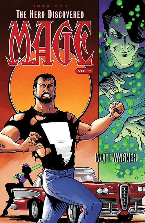 Mage Book One: The Hero Discovered Part One (Volume 1) by Matt Wagner, Matt Wagner, Sam Keith, 9781534303690